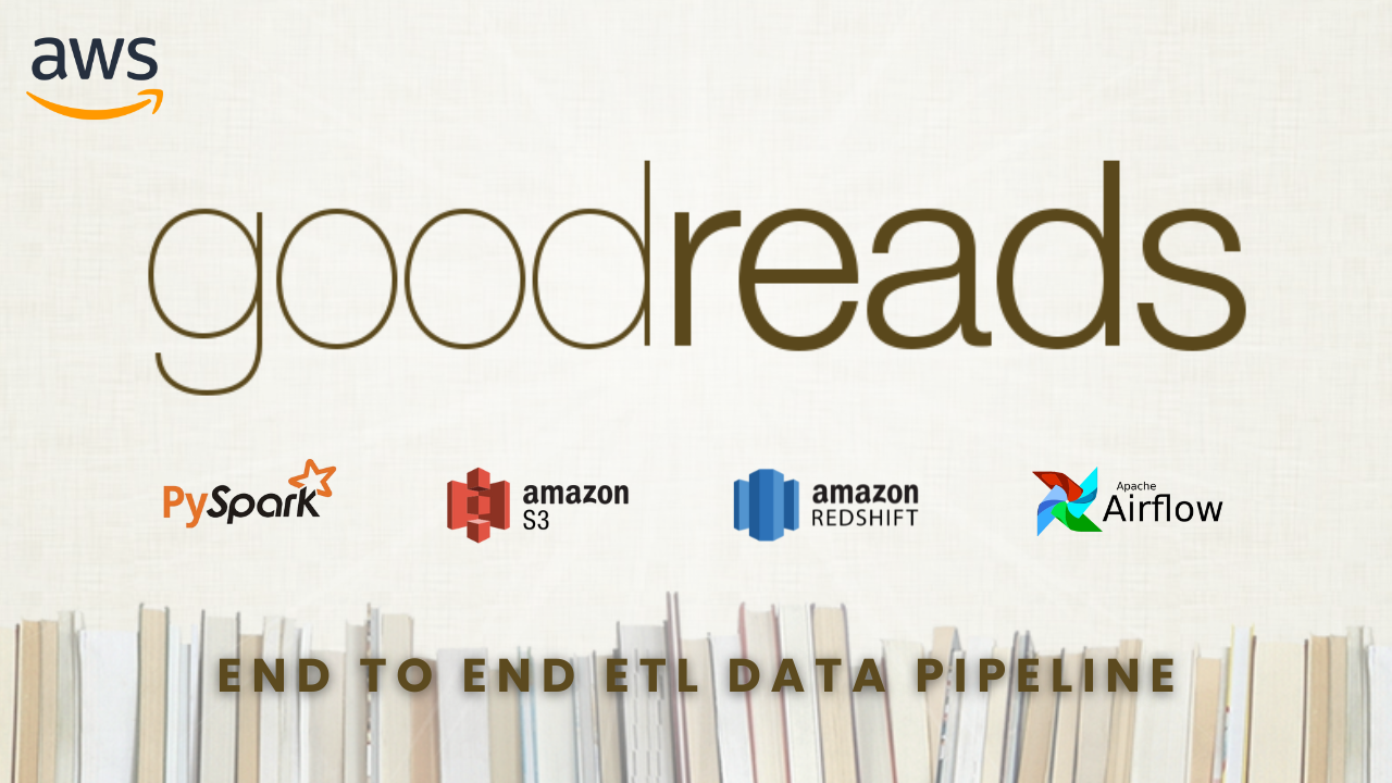 Goodreads ETL Data Pipeline